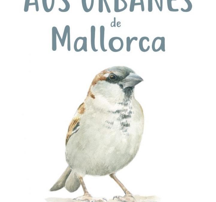 Petita Guia de les Aus Urbanes de Mallorca